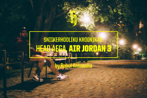 Sniikerhooliku kroonikad: Head aega Air Jordan 3 by Rahul Ahluwalia