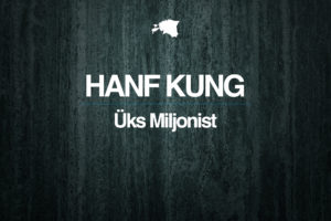 Uus Hanf Kung "Üks miljonist"