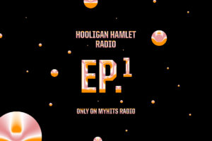 #RADIO: Hooligan Hamlet EP1-16